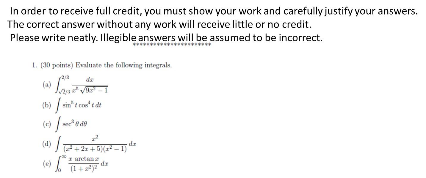 Solved In order to receive full credit, you must show your | Chegg.com