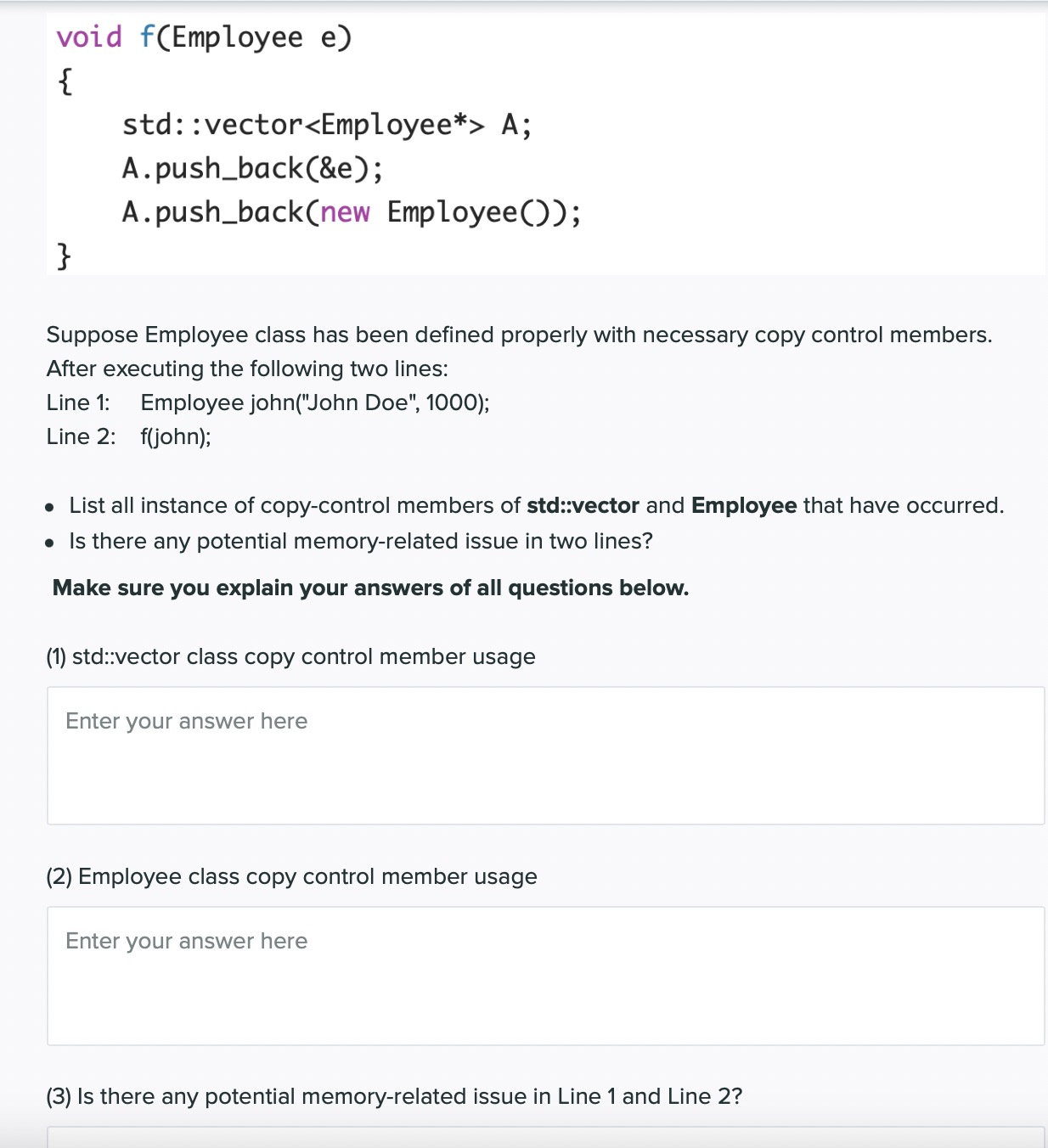 Solved void f(Employee e) { std::vector A; A.push_back(&e); | Chegg.com
