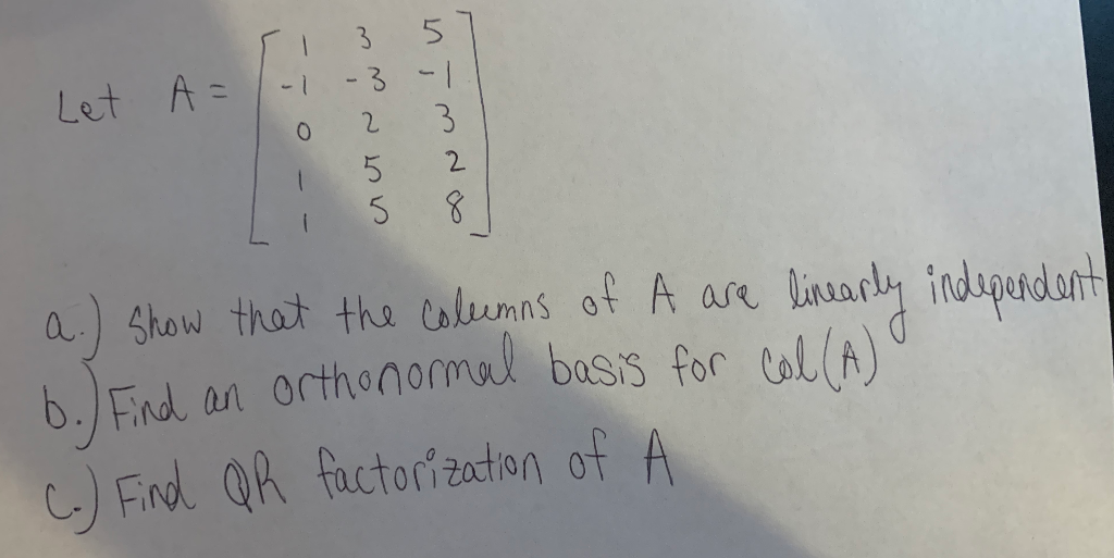 Solved Let II 3 A=1-1-3 To 2 1 5 5 -1 3 2 1 5 8 a.) show | Chegg.com