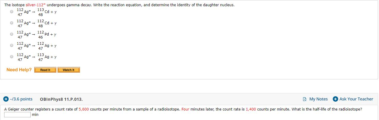 Solved The Isotope Silver 112 Undergoes Gamma Decay Write Chegg