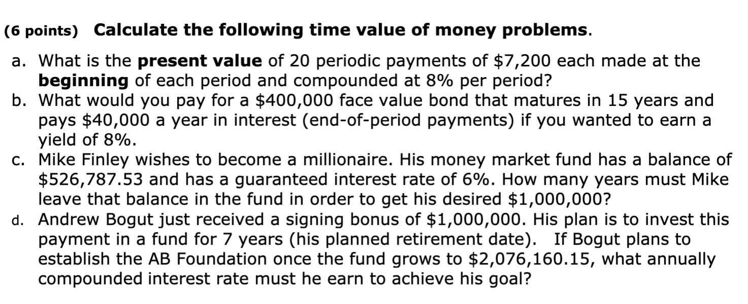 Solved (6 points) Calculate the following time value of | Chegg.com