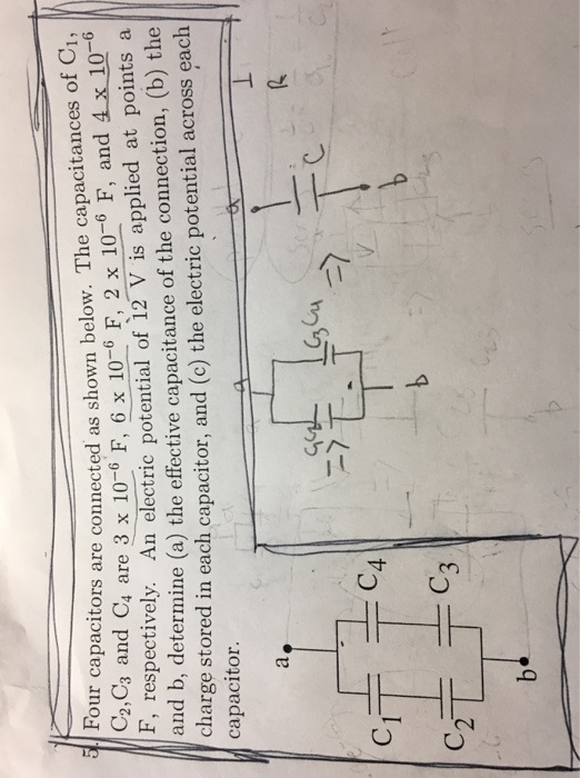 Solved as shown below. The capacitances of C1, 6 Four | Chegg.com