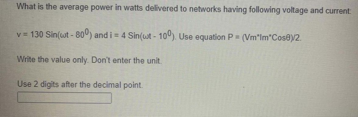 Solved What is the average power in watts delivered to | Chegg.com