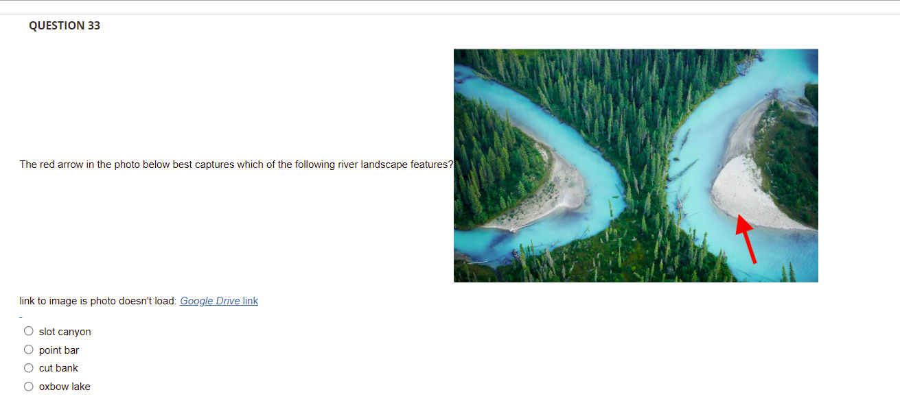 Solved The river landscape feature in the photo below is | Chegg.com