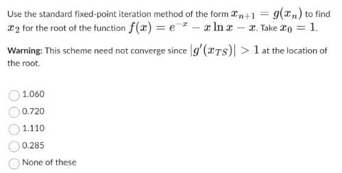 Solved Use The Standard Fixed-point Iteration Method Of The | Chegg.com