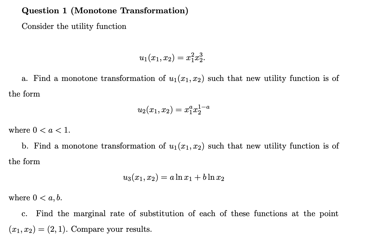 solved-question-1-monotone-transformation-consider-the-chegg