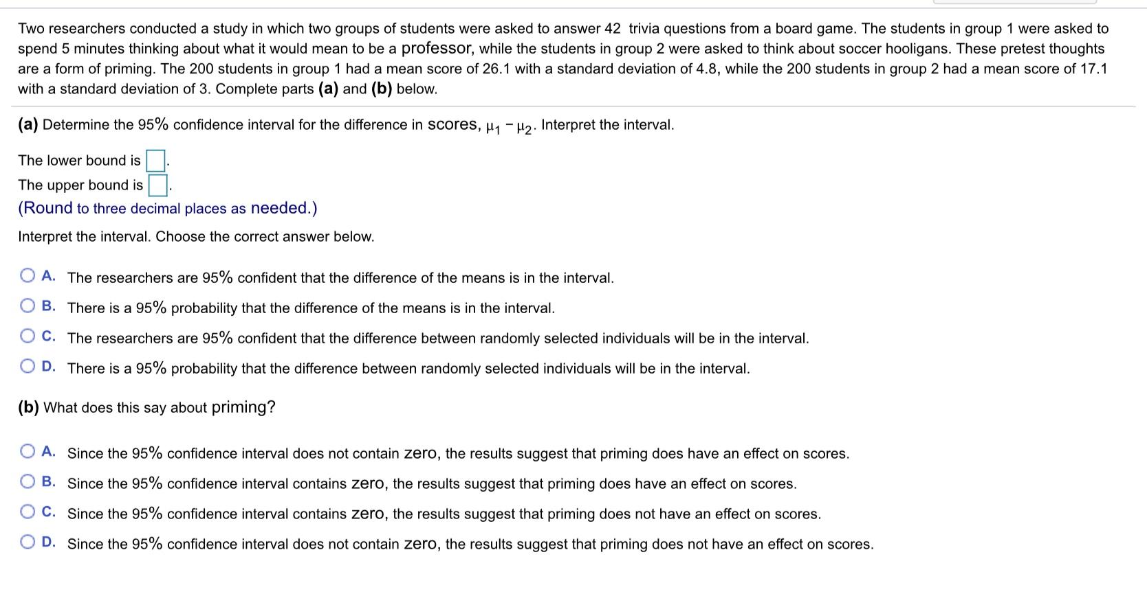 Solved Two researchers conducted a study in which two groups | Chegg.com