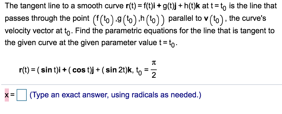 Solved The tangent line to a smooth curve Bold r left | Chegg.com