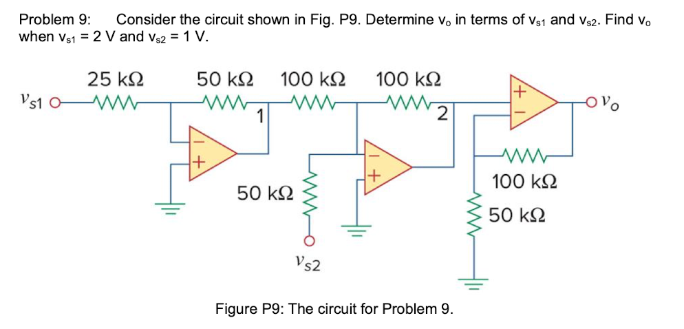 Solved Problem 9: Consider the circuit shown in Fig. P9. | Chegg.com