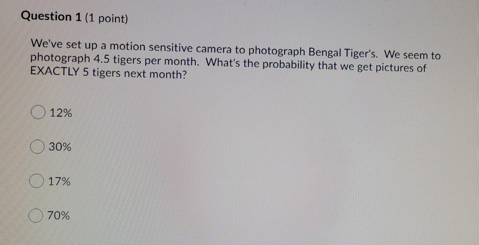 Solved We've set up a motion sensitive camera to photograph | Chegg.com