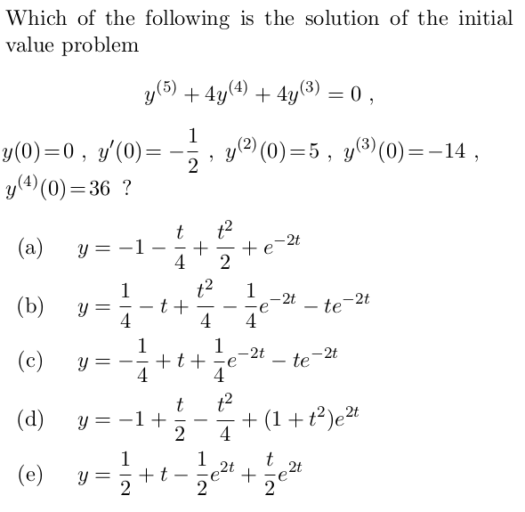 Solved Which of the following is the solution of the initial | Chegg.com