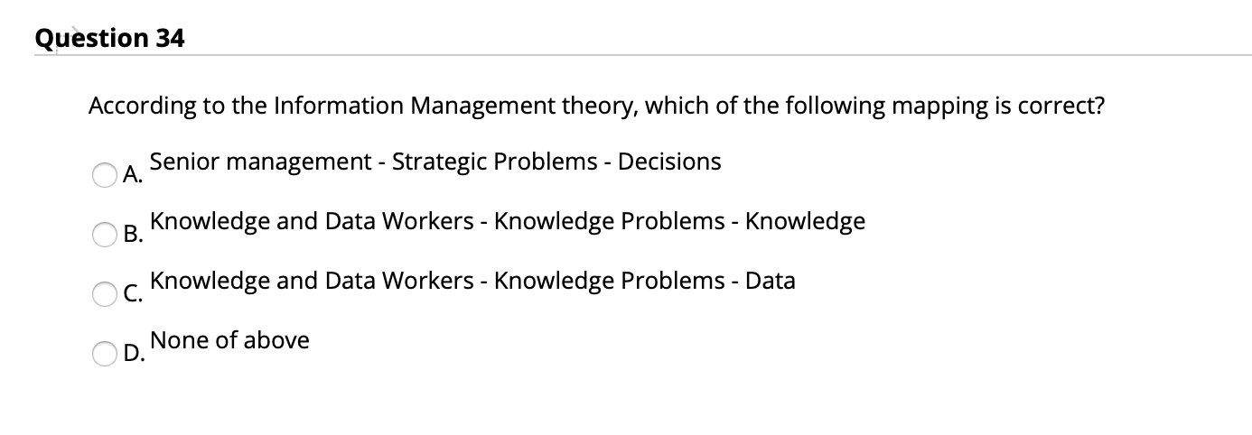 Solved Question 34 According to the Information Management | Chegg.com