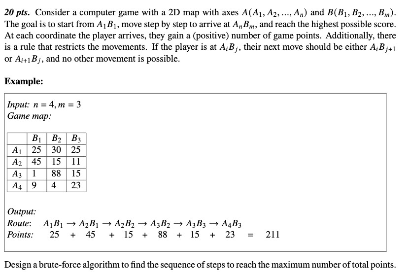 20 pts. Consider a computer game with a 2D map with axes \( A\left(A_{1}, A_{2}, \ldots, A_{n}\right) \) and \( B\left(B_{1},