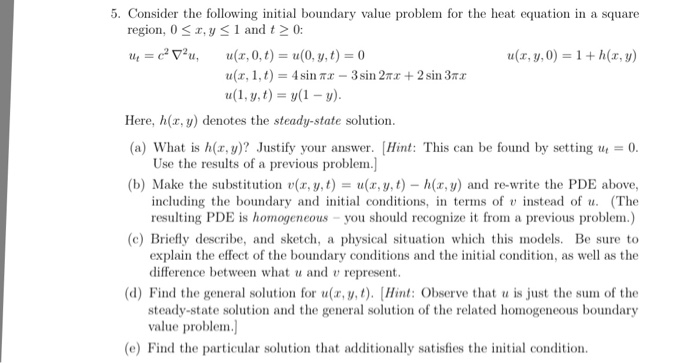 Solved Consider the following initial boundary value problem | Chegg.com