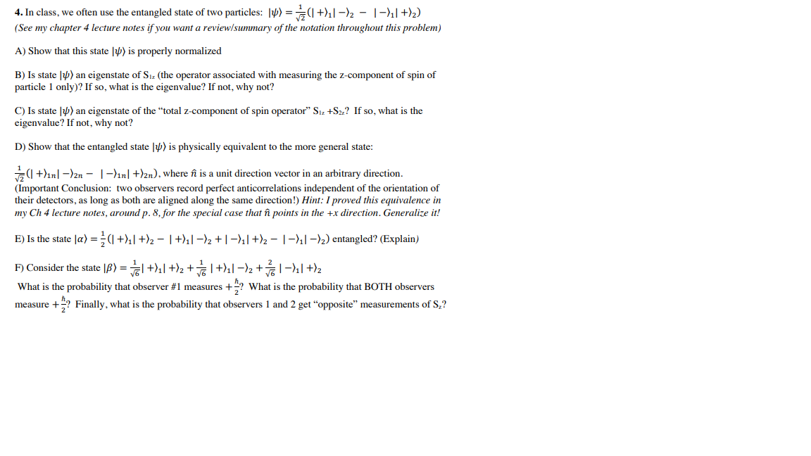 4 In Class We Often Use The Entangled State Of T Chegg Com