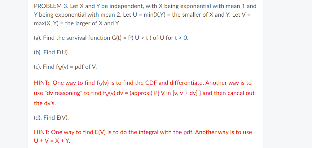 Solved Problem 3 Let X And Y Be Independent With X Bein Chegg Com