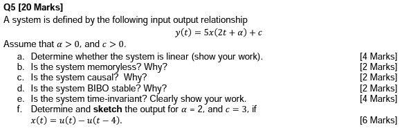 Solved Q5 [20 Marks) A system is defined by the following | Chegg.com