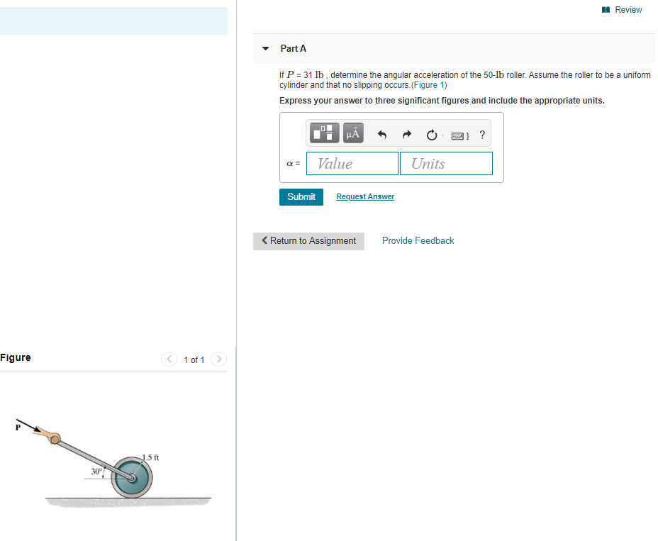 Solved II Review Part A If P = 31 lb, determine the angular | Chegg.com