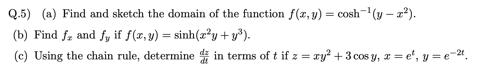 Solved Q.5) (a) Find and sketch the domain of the function | Chegg.com