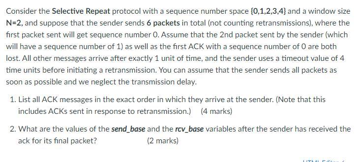 Consider the Selective Repeat protocol with a | Chegg.com