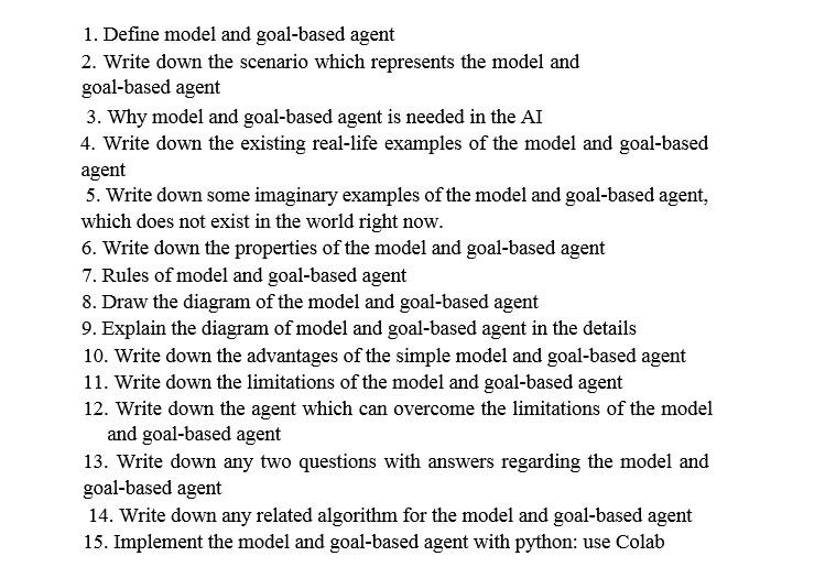 Solved 1 Define Model And Goal Based Agent 2 Write Down Chegg Com