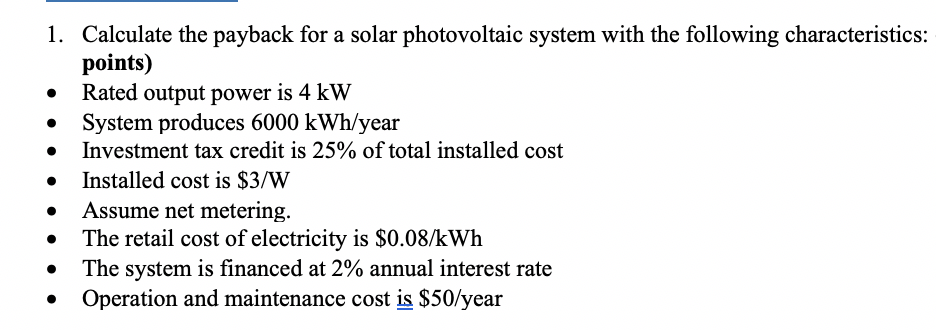 Solved Calculate The Payback For A Solar Photovoltaic System | Chegg.com