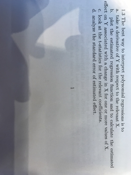 solved-1-3-the-best-way-to-interpret-polynomial-regressions-chegg