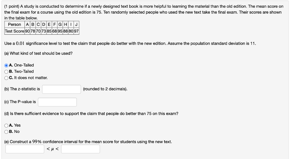 Solved (1 point) A study is conducted to determine if a | Chegg.com