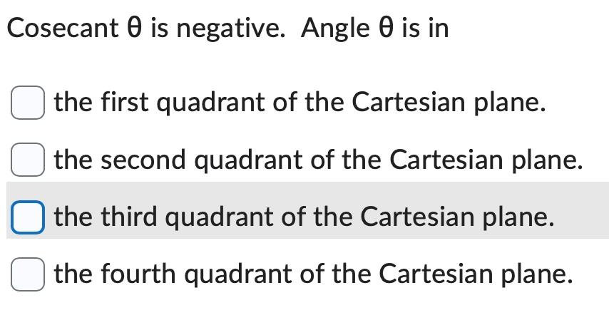 Solved Angle θ is in the fourth quadrant of the Cartesian | Chegg.com