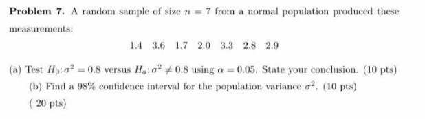 Solved Problem 7. A random sample of size n = 7 from a | Chegg.com