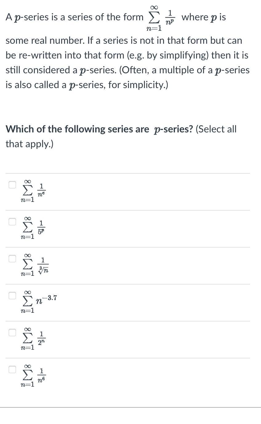 Solved A p-series is a series of the form ∑n=1∞np1 where p | Chegg.com