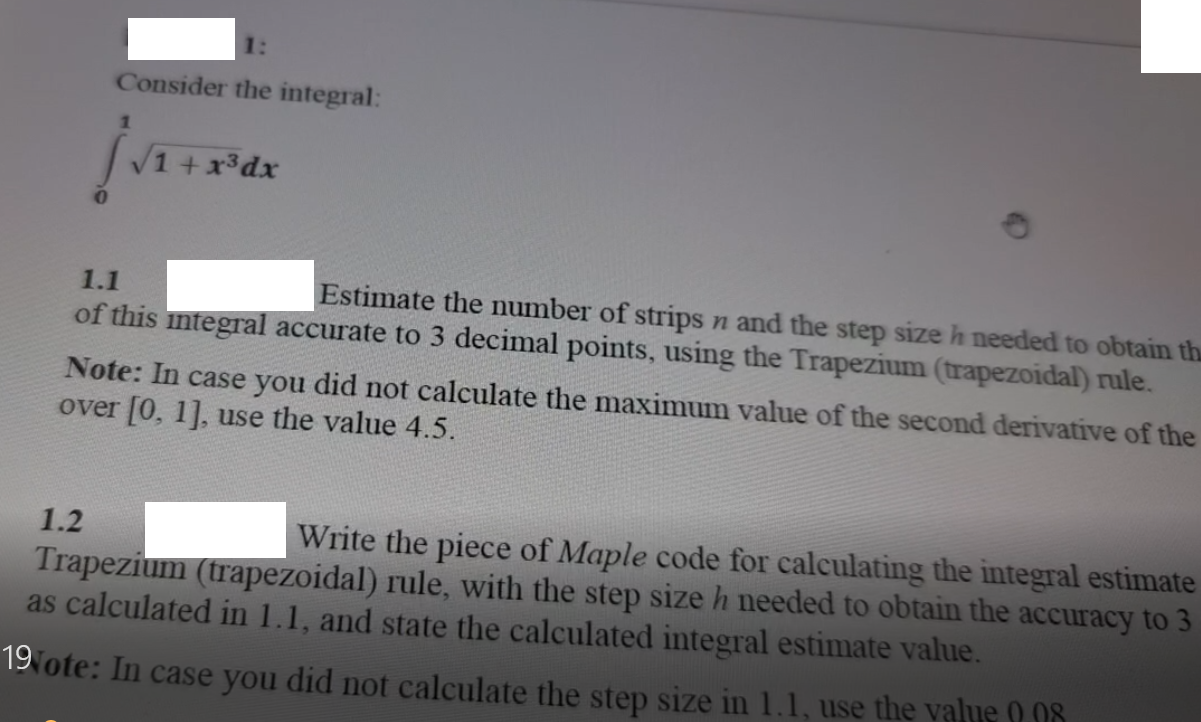 Solved Consider the integral: 1 V1 + x3dx 1.1 Estimate the | Chegg.com