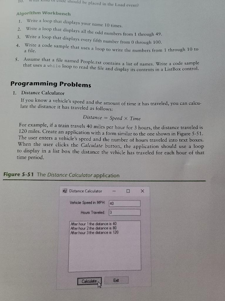 Solved 10. U code should be placed in the Load event? | Chegg.com