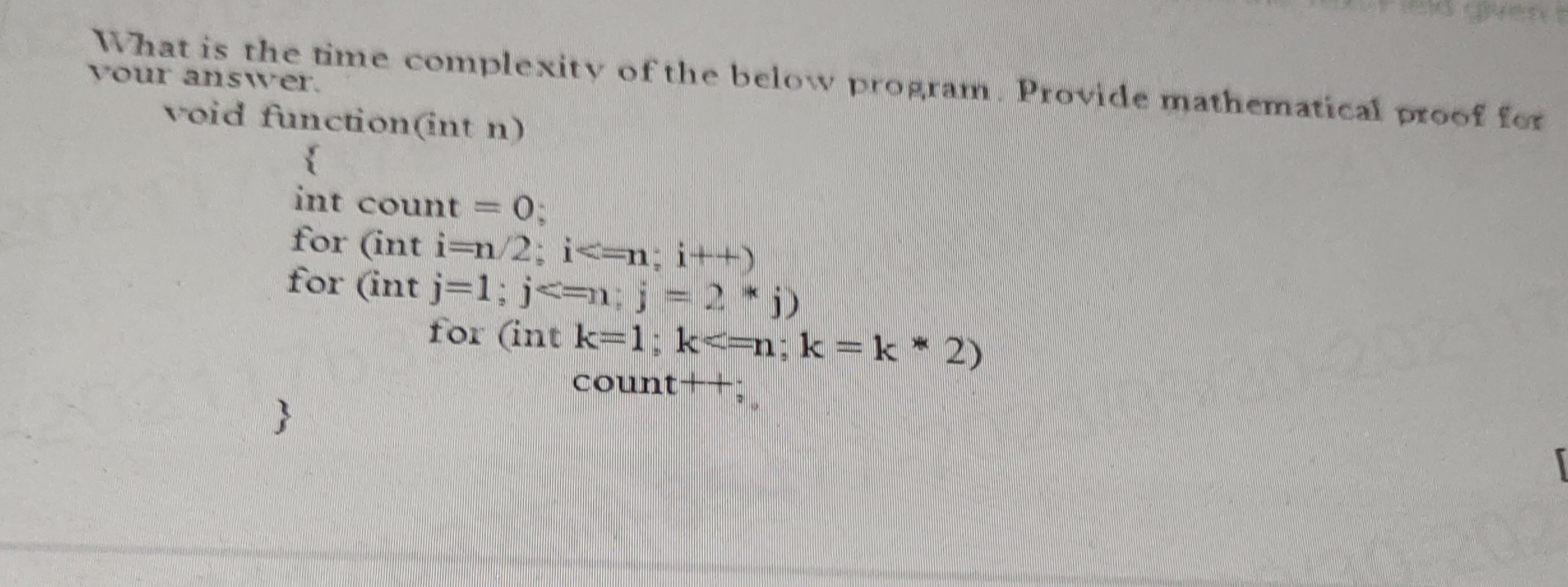 Solved What Is The Time Complexity Of The Below Program. | Chegg.com