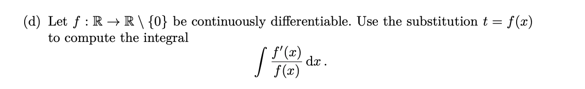 Solved Let F R→r{0} ﻿be Continuously Differentiable Use