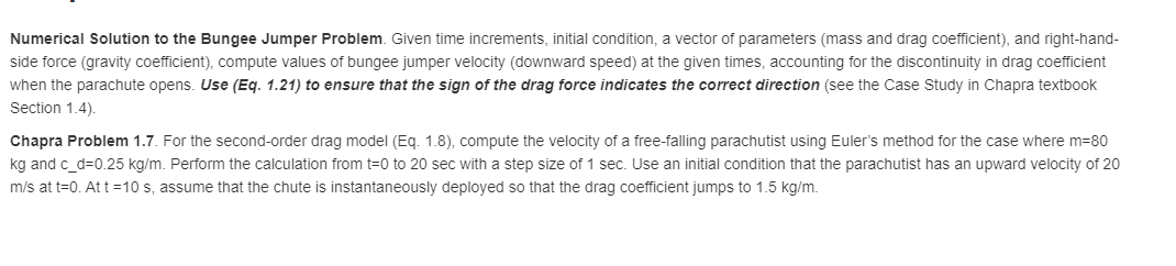 Solved Numerical Solution To The Bungee Jumper Problem. | Chegg.com