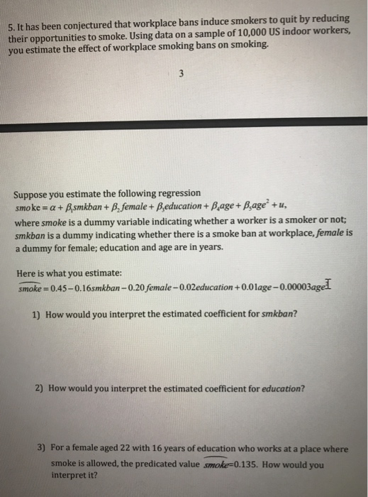 solved-5-it-has-been-conjectured-that-workplace-bans-induce-chegg