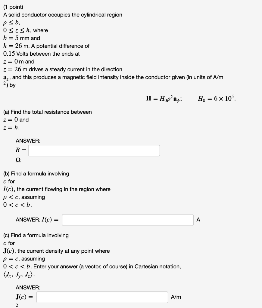 Solved A solid conductor occupies the cylindrical region | Chegg.com
