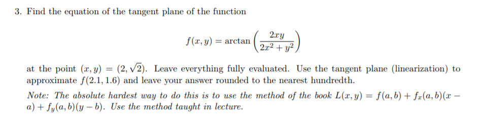 Solved 3. Find the equation of the tangent plane of the | Chegg.com