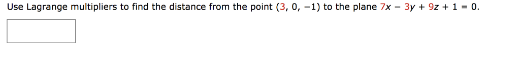 Solved Use Lagrange multipliers to find the distance from | Chegg.com