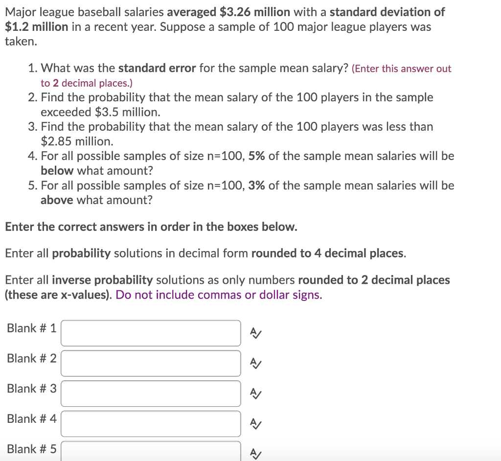 Solved Major league baseball salaries averaged 3.26 million
