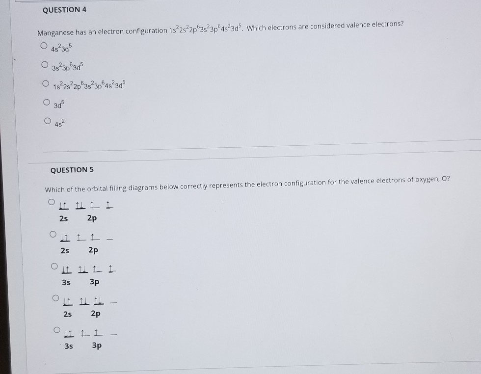 Solved QUESTION 4 Manganese has an elec tron configuration | Chegg.com