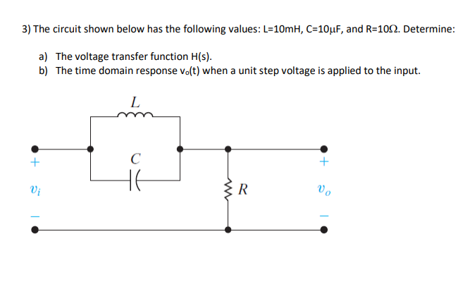 Solved 3) The circuit shown below has the following values: | Chegg.com