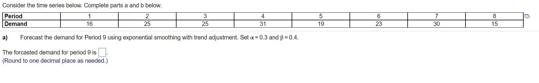 Solved Consider the time series below. Complete parts a and | Chegg.com
