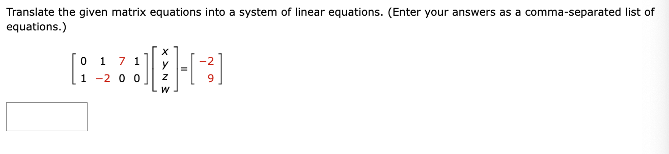 Solved Translate the given matrix equations into a system of | Chegg.com