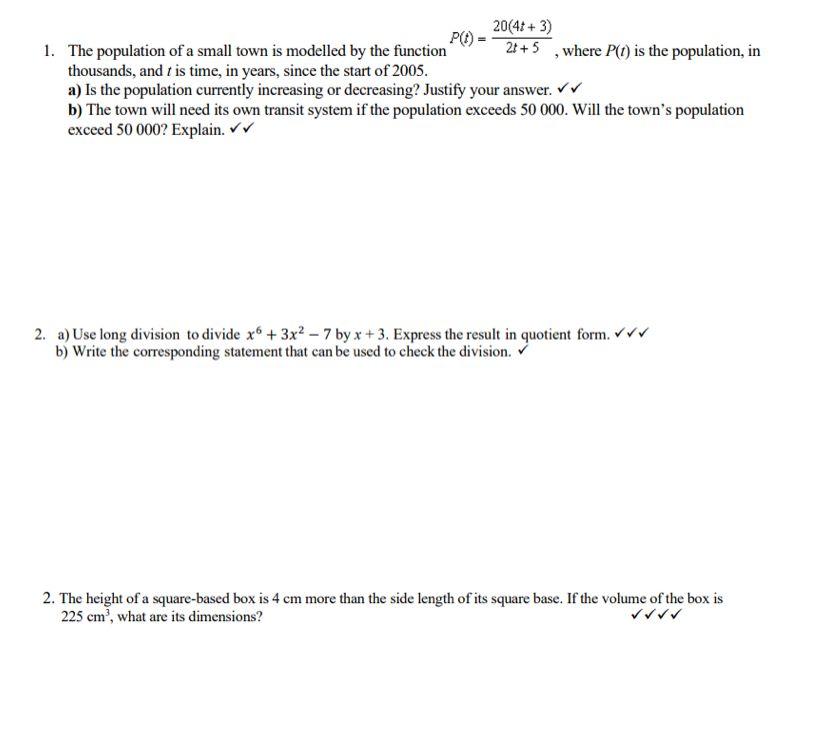 Solved 1. The population of a small town is modelled by the | Chegg.com