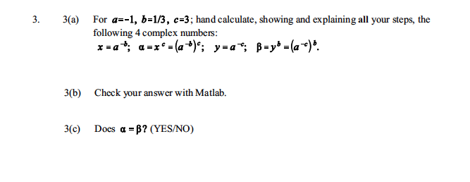 Solved 3. 3(a) For A=-1, B=1/3, C=3; Hand Calculate, Showing | Chegg.com