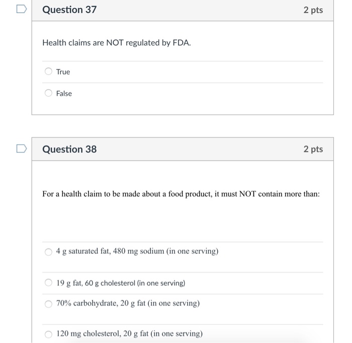Solved Health claims are NOT regulated by FDA. True False