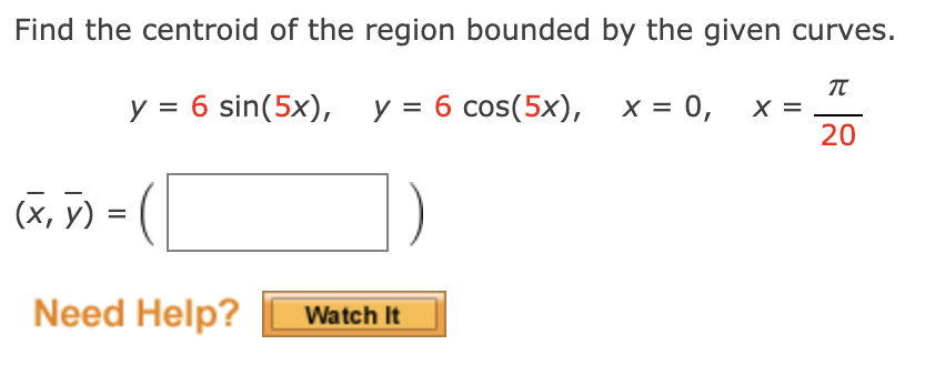 Solved Find the centroid of the region bounded by the given | Chegg.com
