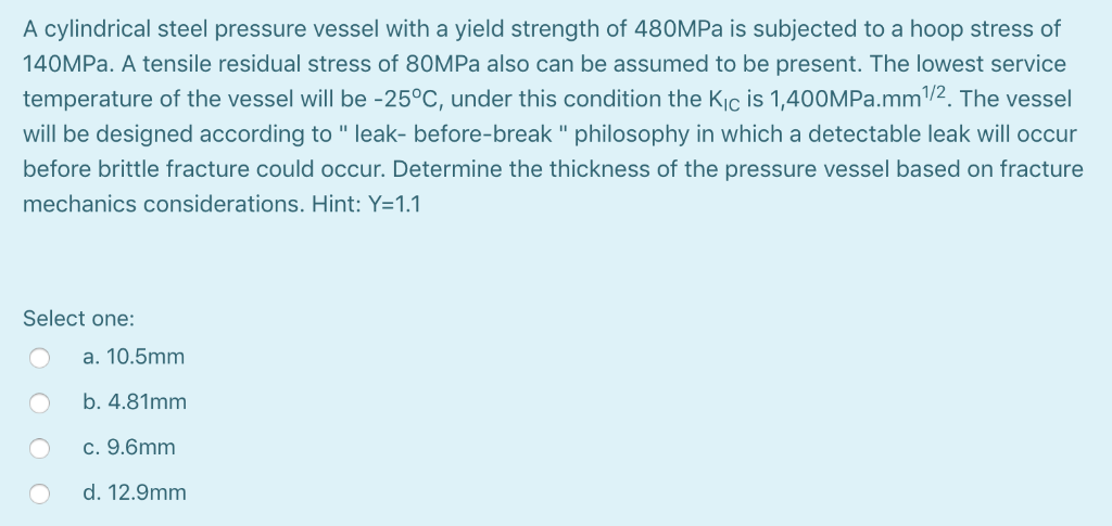 Solved A cylindrical steel pressure vessel with a yield | Chegg.com